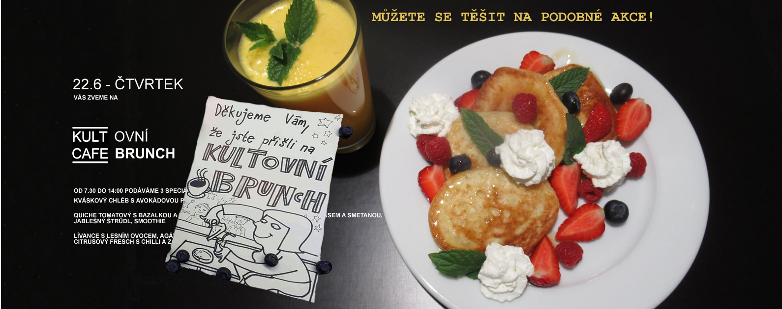 Kultovní brunch - 22.6 - 3 speciální menu